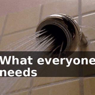 ♪ What everyone needs ♪