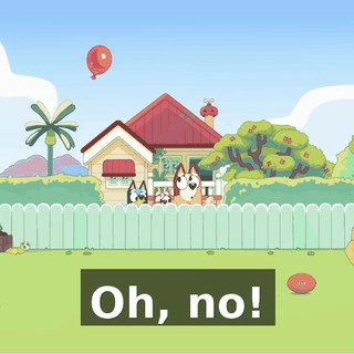 Oh, no!
