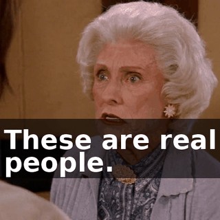 These are real people.