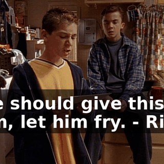 - We should give this to Mom, let him fry. - Right.