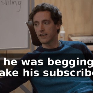 and he was begging me to take his subscribers.