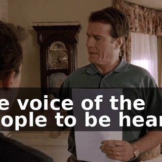 the voice of the people to be heard.