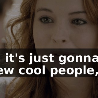 No, it's just gonna be a few cool people,