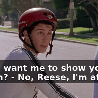- You want me to show you again? - No, Reese, I'm afraid.