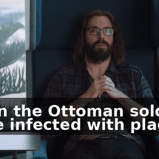 when the Ottoman soldiers were infected with plague