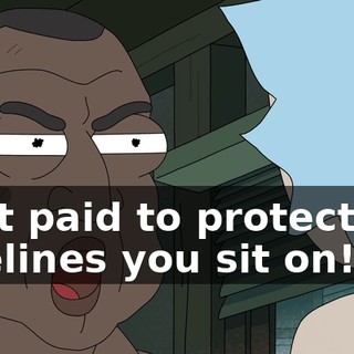 I get paid to protect the sidelines you sit on!