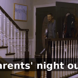 Parents' night out.