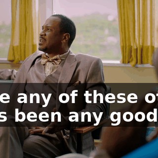 Have any of these other guys been any good?