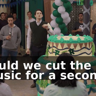 could we cut the music for a second?