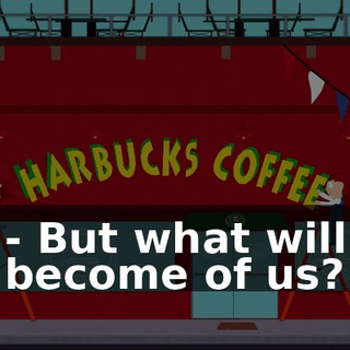 - But what will become of us?