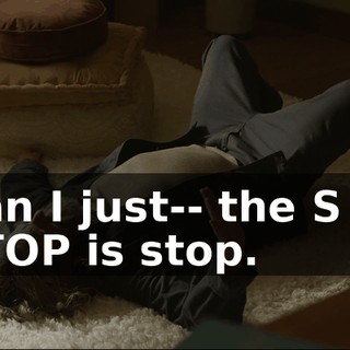 Can I just-- the S of STOP is stop.