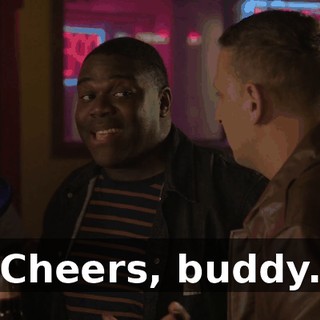 Cheers, buddy.