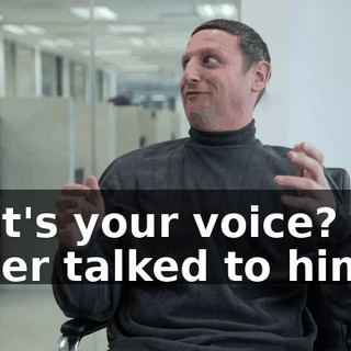 That's your voice? I've never talked to him.