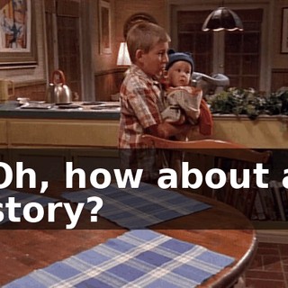Oh, how about a story?