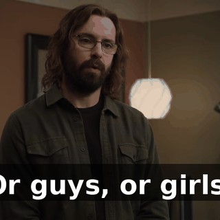Or guys, or girls,