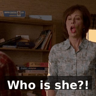 Who is she?!