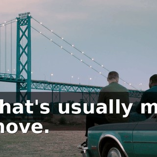 That's usually my move.