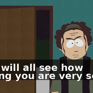 You will all see how wrong you are very soon,