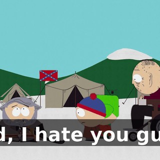 God, I hate you guys!
