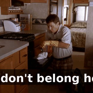We don't belong here.