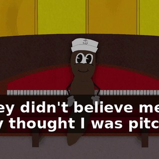 - They didn't believe me. They thought I was pitching