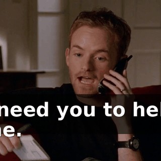 I need you to help me.