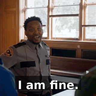 I am fine.