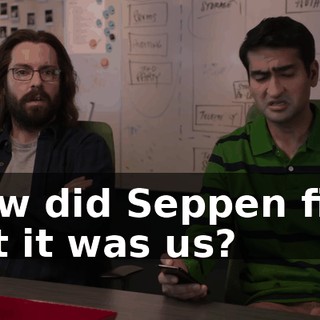 How did Seppen find out it was us?