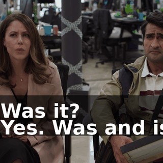 - Was it? - Yes. Was and is.