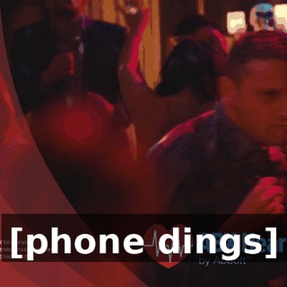 [phone dings]
