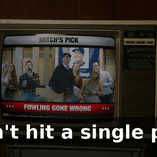 can't hit a single pin,