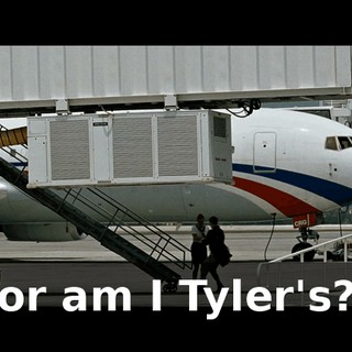 or am I Tyler's?