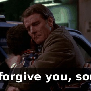 I forgive you, son.