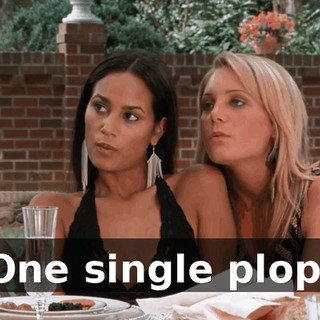 One single plop.