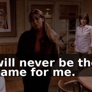 will never be the same for me.