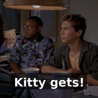 Kitty gets!