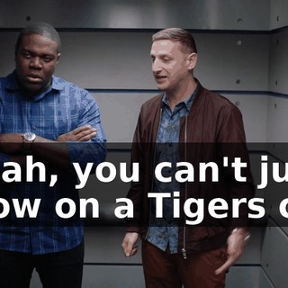 - Yeah, you can't just throw on a Tigers cap,