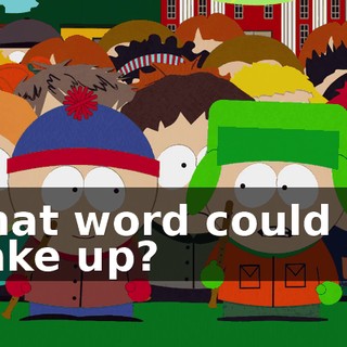 What word could we make up?