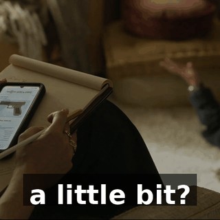 a little bit?