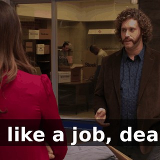 I'd like a job, dears.