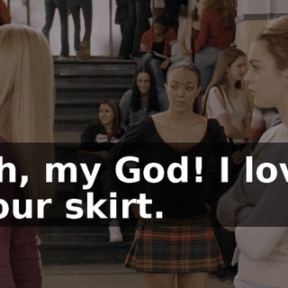 Oh, my God! I love your skirt.