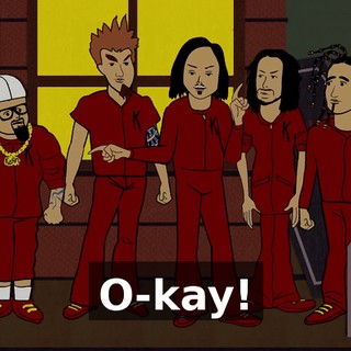 O-kay!