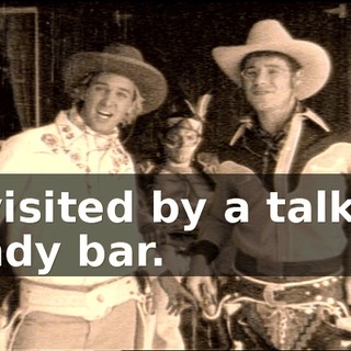 is visited by a talking candy bar.