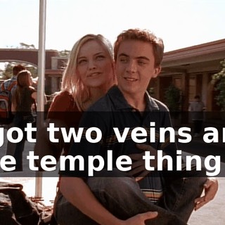I got two veins and the temple thing.