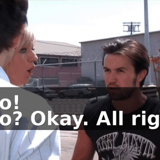 - No! - No? Okay. All right!