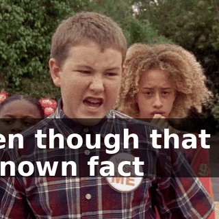 even though that it's a known fact