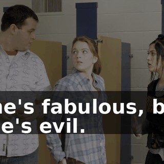 She's fabulous, but she's evil.