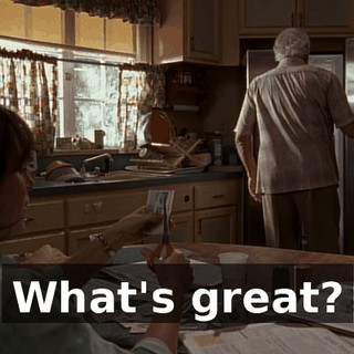 What's great?