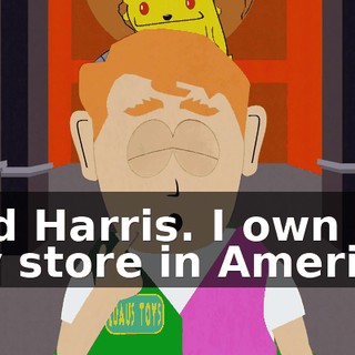 Red Harris. I own a toy store in America.
