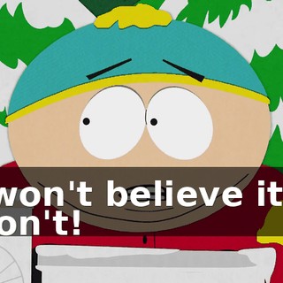 I won't believe it. I won't!